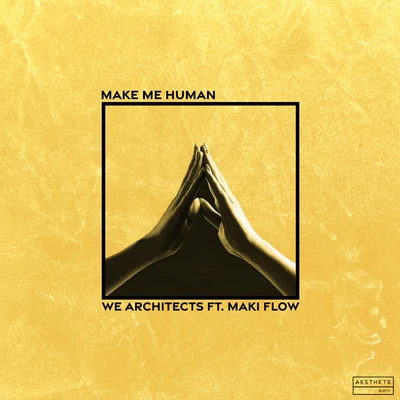 Make Me Human 專輯 Quique Tejada/We Architects