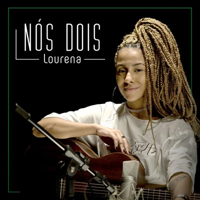 Nós Dois 专辑 Lourena/Nabrisa/Azzy