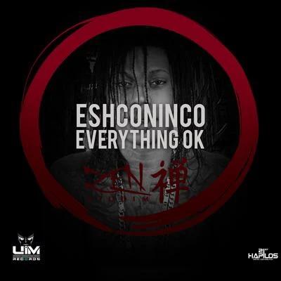 Everything Is Ok 专辑 Eshconinco