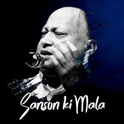 Sanson Ki Mala 專輯 Nusrat Fateh Ali Khan