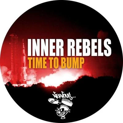 Time To Bump 专辑 Inner Rebels