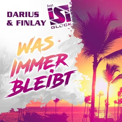 Was immer bleibt 专辑 Nicco/Darius X Finlay