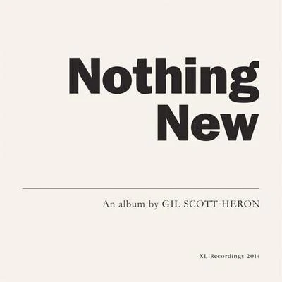 Nothing New 专辑 Gil Scott-Heron