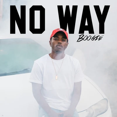 No Way 專輯 $ir K. Relyt/Boogie/RoLya T