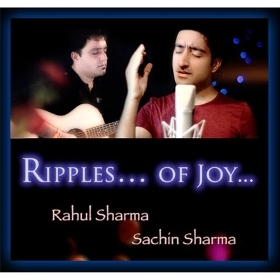 Ripples of Joy 專輯 Rahul Sharma/Pandit Shivkumar Sharma/Ustad Zakir Hussain