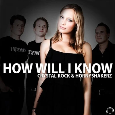 How Will I Know 專輯 Crystal Rock