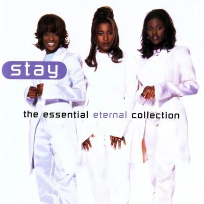 Stay - The Essential Eternal Collection 專輯 Eternal/George Benson/Spandau Ballet/Paolo Nutini/Kylie Minogue