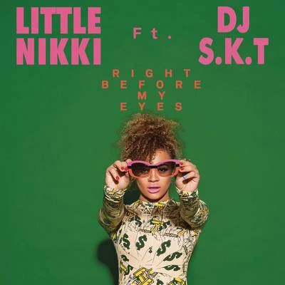 Right Before My Eyes 專輯 Little Nikki/S.K.T