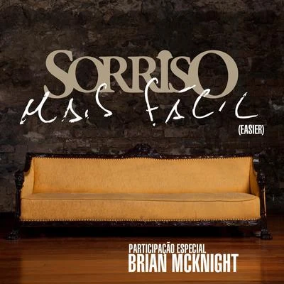 Mais Fácil (Easier) - Single 專輯 Sorriso Maroto/Bruninho & Davi