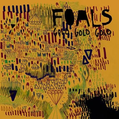 Gold Gold Gold 專輯 Foals