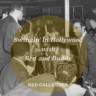 Swingin in Hollywood with Red and Buddy 專輯 Buddy Collette