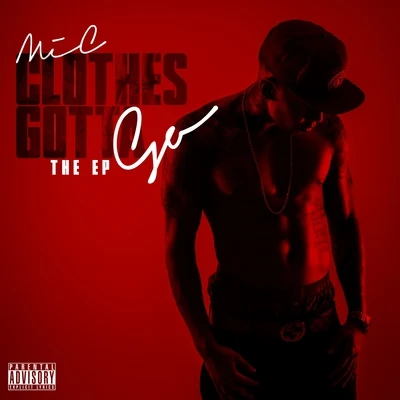 Clothes Gotta Go - The EP 專輯 M.I.C./MF Grimm/Megalon & Kong/Kurious