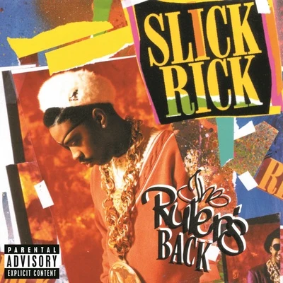 The Rulers Back 專輯 Slick Rick