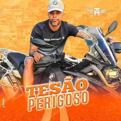 Tesão Perigoso 专辑 Mc Th/Mc Matias/MC Abalo