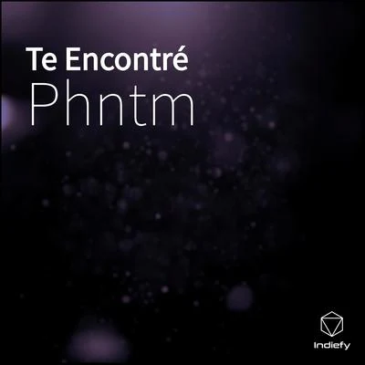 Te Encontré 專輯 PHNTM