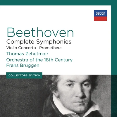 Beethoven: Complete Symphonies; Violin Concerto; Prometheus 專輯 Thomas Zehetmair/Camerata Bern