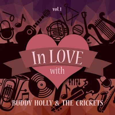 In Love with Buddy Holly the Crickets, Vol. 1 专辑 The Crickets