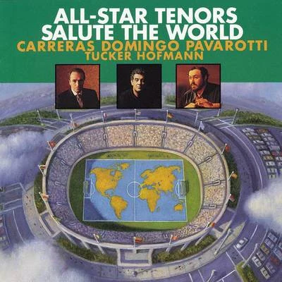 All-Star Tenors Salute The World 專輯 Plácido Domingo