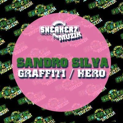 GraffitiHero 專輯 Sandro Silva