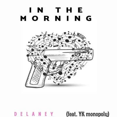 IN the Morning (feat. YK Monopoly) 专辑 ROZE/Abstract/delaney