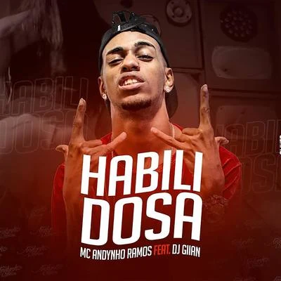 Habilidosa 專輯 DJ XEXEU/Dan Soares NoBeat/MC Andynho Ramos