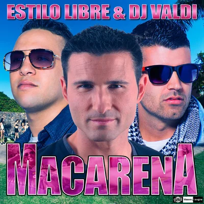 Macarena (Radio Edit) 專輯 Estilo Libre/DJ Valdi