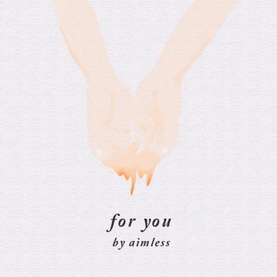 aimless for you