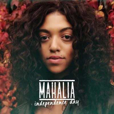 Independence Day 專輯 Mahalia