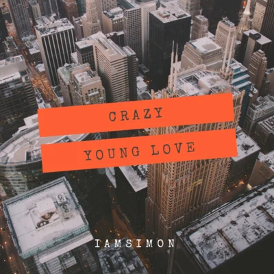 Crazy Young Love 專輯 Next to Neon/iamsimon