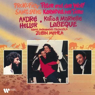 Katia LabèqueMarielle LabèqueIsrael Philharmonic OrchestraZubin MehtaKatia LabèqueMarielle LabequeSuvi Raj Grubb Prokofiev: Peter und der Wolf - Saint-Saëns: Der Karneval der Tiere