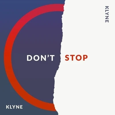 Don&#x27;t Stop 专辑 Klyne