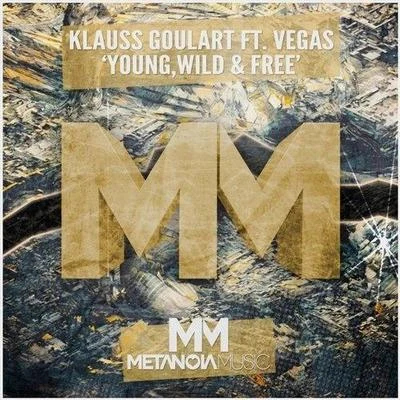 Klauss GoulartMark Sixma Young, Wild & Free