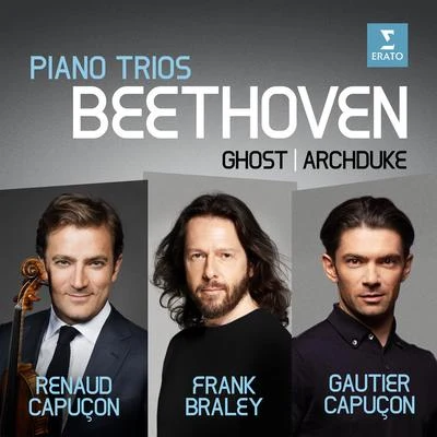 Beethoven: Piano Trios No. 5, "Ghost" & No. 7, "Archduke" 专辑 Gabriela Montero/Gautier Capuçon