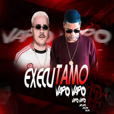 Executamo Vapo Vapo 专辑 MC Theuzyn/DJ brenin