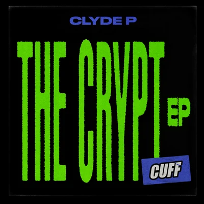 The Crypt EP 專輯 Clyde P