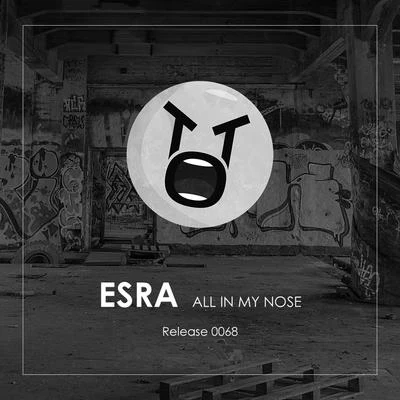 All In My Nose 專輯 KADR/Esra