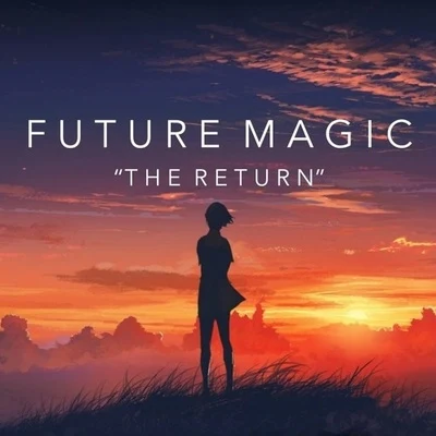 The Return 專輯 Jilbare/FUTURE MAGIC/Ravenna