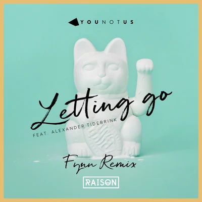 Letting Go (Fynn Remix) 專輯 Senex/YouNotUs/Janieck