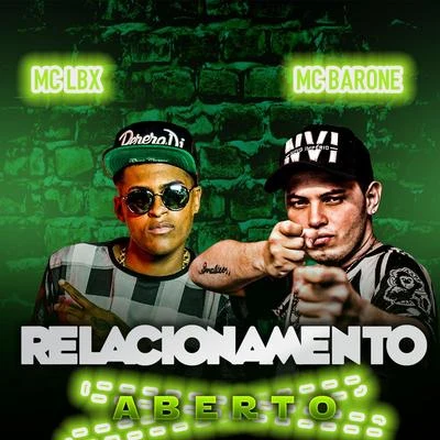 Relacionamento aberto 專輯 MC Barone