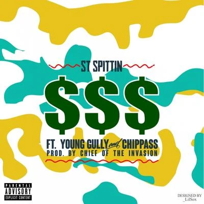 $$$ (Dollar Signs) [feat. Young Gully Chippass] - Single 专辑 St Spittin/Kool John