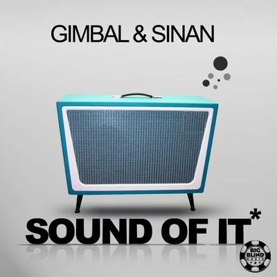 Sound of It 专辑 Sinan/Gimbal