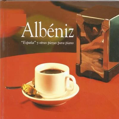 "España" y otras piezas para piano, Albéniz 专辑 Isaac Albéniz