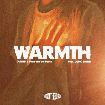 Warmth (feat. Jono Dorr) 專輯 DVBBS/blackbear