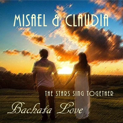 Bachata Love (The Stars Sing Together) 專輯 Claudia