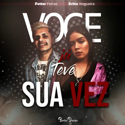 Você Já Teve Sua Vez 專輯 Petter Ferraz/Dj Koringa Mpc/Mc Robs