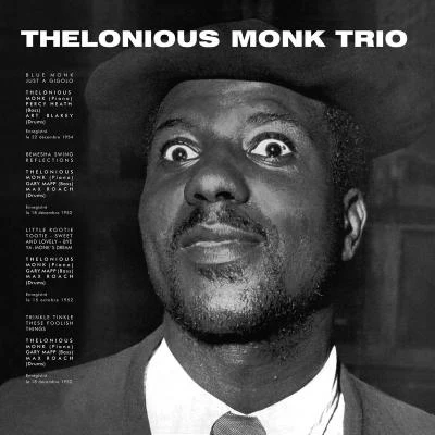 Thelonious Monk Trio (Bonus Track Version) 專輯 Liza Everson/Art Blakey/His Orchestra/Ray Charles/Dinah Washington