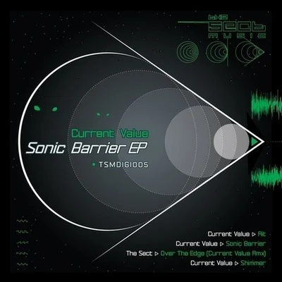 Sonic Barrier EP [TSMDIGI005] 專輯 Current Value/Donny/Djé/Quintino & Blasterjaxx