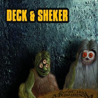 Deck & Sheker 专辑 Infected Mushroom