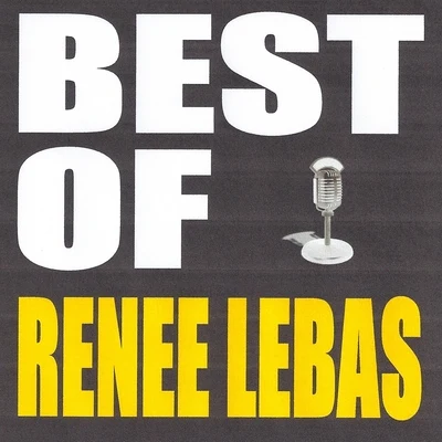 Best of Renée Lebas 专辑 Renée Lebas/Les Blue Stars/Wal-Berg Et Son Orchestre/Emil Stern et son Orchestre