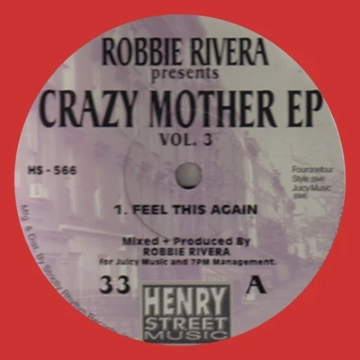 Crazy Mother EP, Vol. 3 专辑 Robbie Rivera